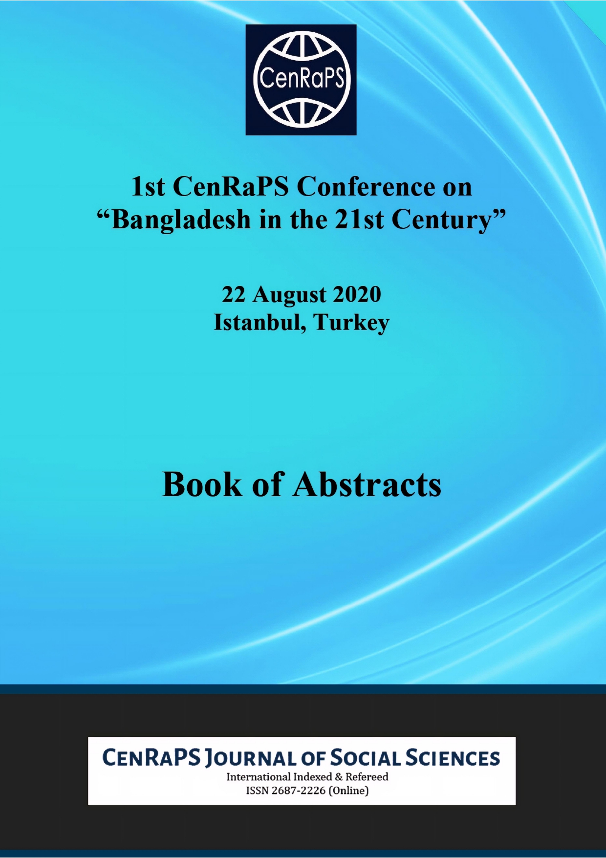 					View 2020: 1st CenRaPS Conference on “Bangladesh in the 21st Century” Book of Abstracts
				